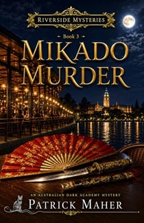 Mikado Murder - Riverside Mysteries, #3
