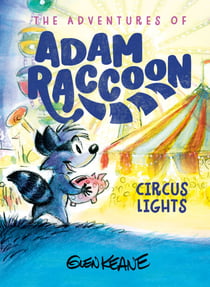 Circus Lights - A Story of Forgiveness