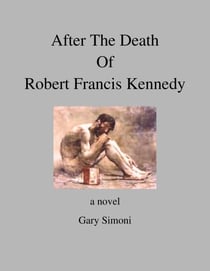After The Death oF Robert Francis Kennedy