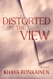 Distorted Is The View
