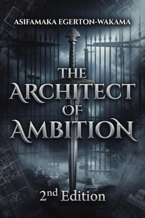 The Architect of Ambition