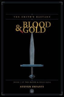 The Smith's Bastard - Blood & Gold, #1