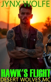 Hawk's Flight - Desert Wolves MC, #5