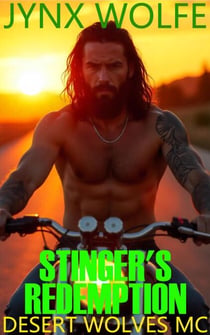 Stinger's Redemption - Desert Wolves MC, #4