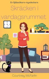 Skräcken i vardagsrummet - En Själasökare-mysdeckare, #6