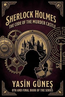 Sherlock Holmes - The Code of the Murder Castle - Sherlock Holmes, #8