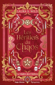 Les Héritiers du Chaos - Tome 3 - Le Maître des Ombres