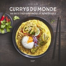 Currys du monde - 100 recettes parfumées et généreuses