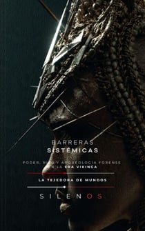 BARRERAS SISTÉMICAS: Arqueología en la Era Vikinga - CULTURAS DEL MUNDO