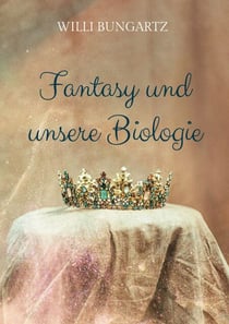 Fantasy und unsere Biologie - Ein Ring, anders