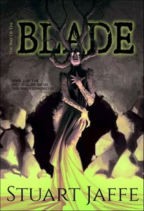 The Way of the Blade - The Malja Chronicles, #4