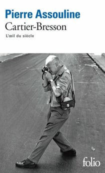 Henri Cartier-Bresson. L'oeil du siècle