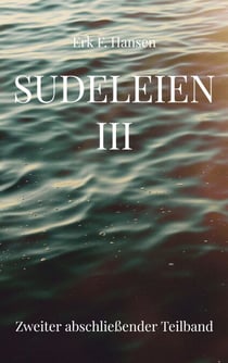 Sudeleien III - Zweiter abschließender Teilband