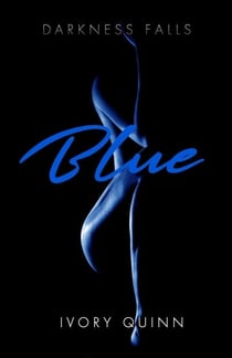 Blue - Darkness Falls, #3