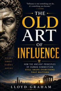 The Old Art of Influence