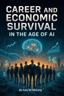 Career and Economic Survival  in the Age of AI
