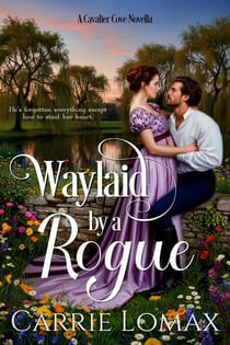 Waylaid by a Rogue - Cavalier Cove