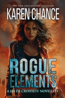 Rogue Elements - Lia de Croissets