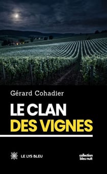 Le clan des vignes