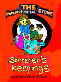 The Precious Metal Stone Sorcerers Keepings