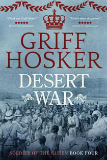 Desert War - Soldier of the Queen, #4