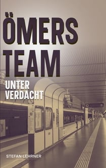 Ömers Team - Unter Verdacht