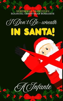 I Don't Be-Wreath in Santa