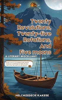 Twenty Revolutions, Twenty-five Rotations, and Five Moons