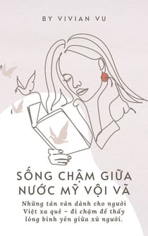 Sống Chậm Giữa Nước Mỹ Vội Vã