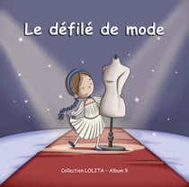 Le défilé de mode - Collection LOLITA - Album 9