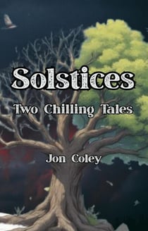 Solstices: Two Chilling Tales