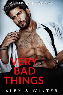 Very Bad Things - Chicago Billionaires, #5