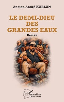 Le demi-dieu des Grandes Eaux