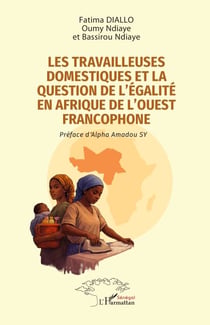 Les travailleuses domestiques et la question de l’égalité en Afrique de l’Ouest francophone