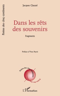 Dans les rêts des souvenirs - Fragments