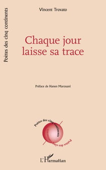 Chaque jour laisse sa trace