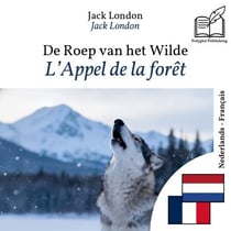 L'Appel de la forêt - édition bilingue néerlandais – français - Affichage en lignes parallèles synchronisées