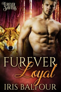 Furever Loyal - Furever Shifters, #4
