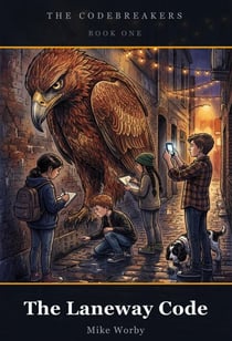 The Laneway Code - The CodeBreakers, #1