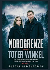 NORDGRENZE - Toter Winkel - NORDGRENZE, #1