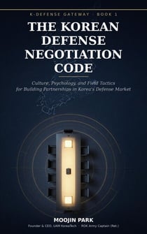THE KOREAN DEFENSE NEGOTIATION CODE - K-Defense Gateway, #1