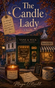 The Candle Lady : What the Candle Knows - A Wicks & Wonders Story