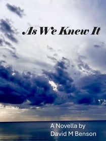 As We Knew It