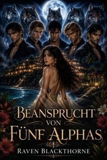 Beansprucht von fünf Alphas