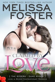 Claimed by Love (Love in Bloom: The Ryders, Book 2): Duke Ryder - The Ryders, #2