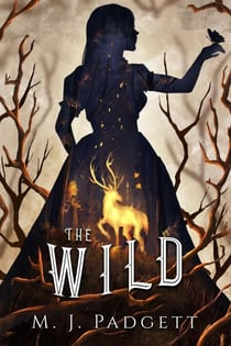 The Wild - The Wild Duology, #1
