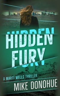Hidden Fury - Marti Wells, #3