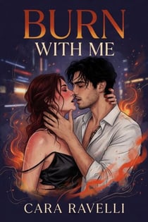 Burn with Me - The Almost Series, #3