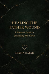 Healing the Father Wound