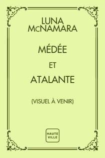 Médée et Atalante